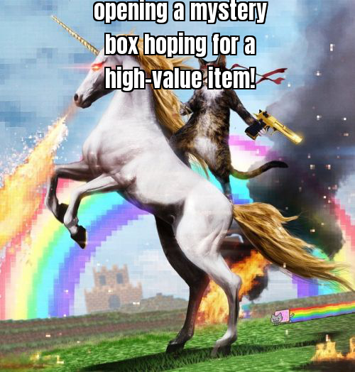 A humorous meme about the thrill of potentially getting a high-value item in a mystery box (e.g., a person eagerly unwrapping a box with exaggerated excitement)